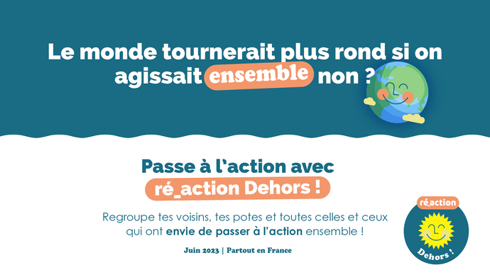 Et si on se retrouvait dehors pour passer à l’action ?